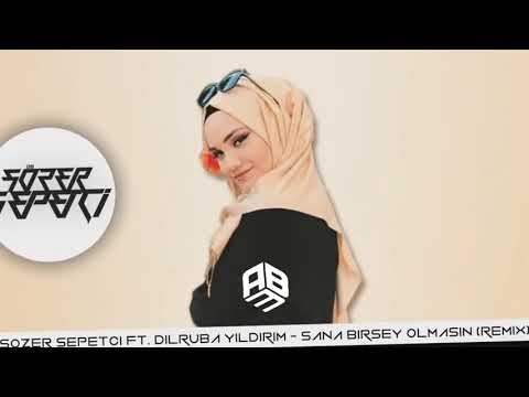 Sözer Sepetci & Sana Birşey Olmasın Remix
