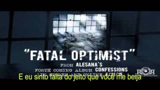 ALESANA - Fatal Optimist (Legendado Official Video/Traduzido) |HD| Legenda/Letra