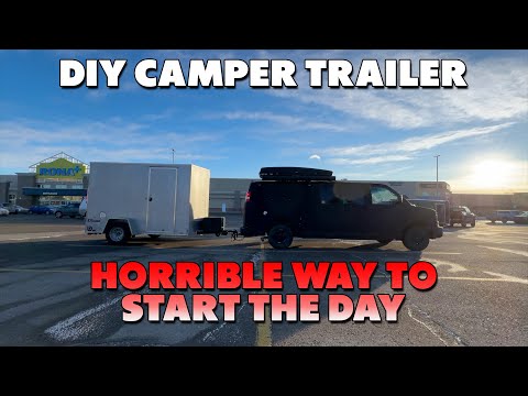 DIY CAMPER Build - Some Days are just BAD