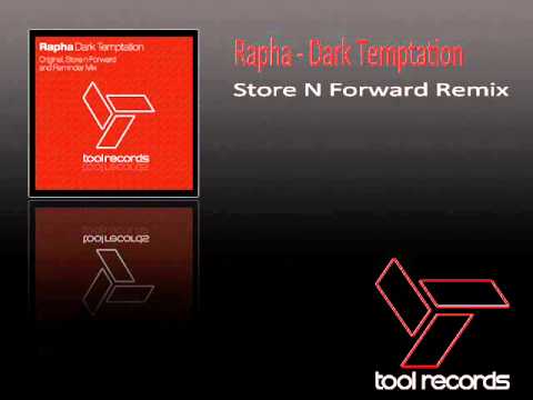 TLT005 Rapha - Dark Temptation (Store N Forward Remix)
