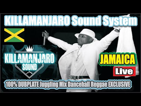 KILLAMANJARO Sound System JARO from Jamaica 100% DUBPLATE Reggae Dancehall Music Exclusive MIX