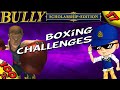Bully SE ALL BOXING CHALLENGES 100 Walkthrough