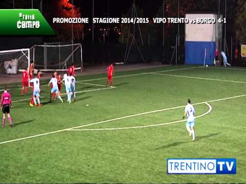 A TUTTO CAMPO: ViPo Trento - Borgo stagione 2014/2015