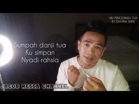 ABI PENGERINDU TUA by DAYANA SHINI | Cover by JACOB RESSA