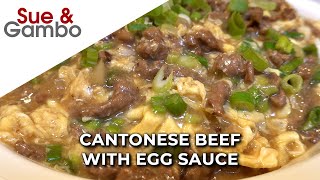 Cantonese Beef with Egg Sauce Recipe
