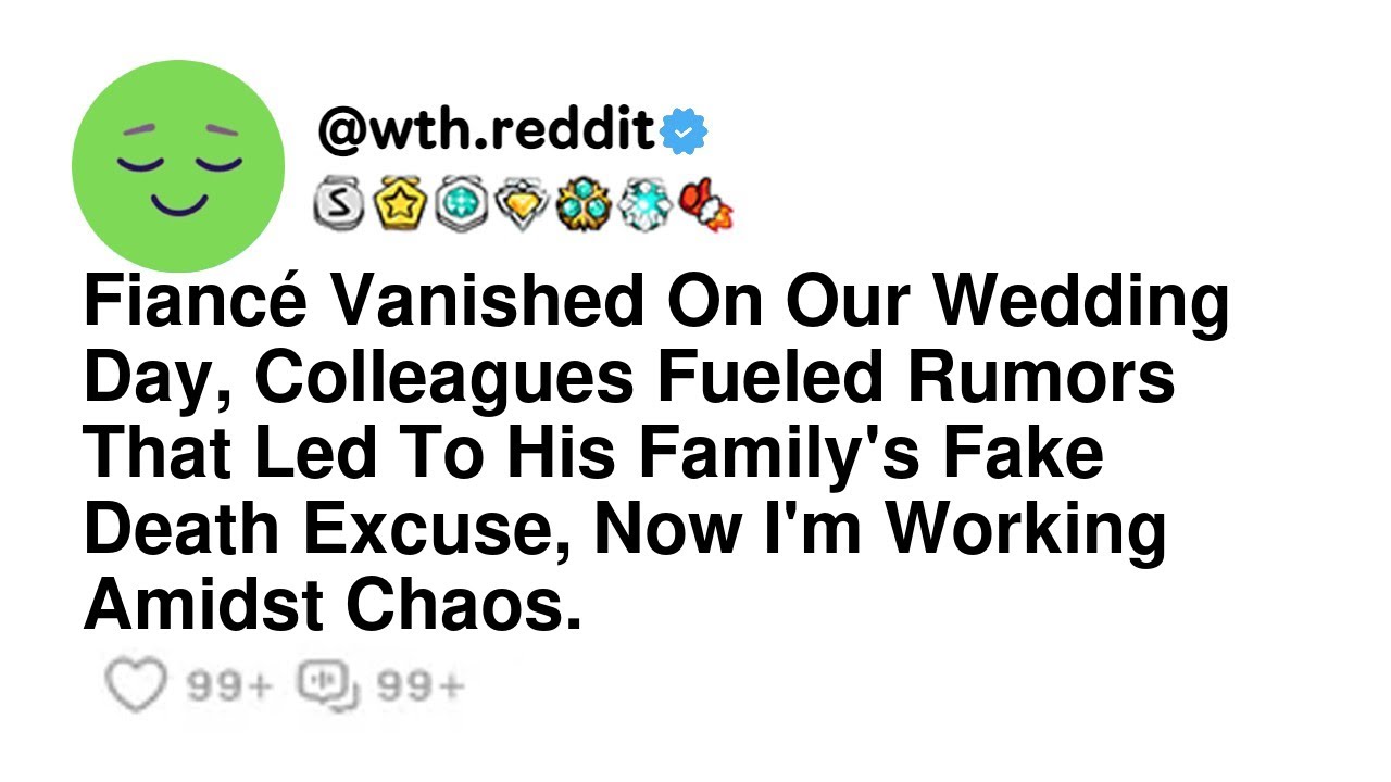 Fiancé Vanished On Our Wedding Day, Colleagues Fueled Rumors That Led To His Family's Fake Death ...