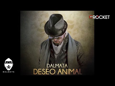 DALMATA - DESEO ANIMAL  (Video Lyrics)