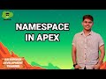 Namespace In APEX Salesforce Development Tutorials