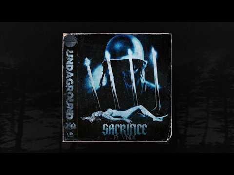 UNDAGROUND - SACRIFICE FT. VNDL (PROD. DJ PLAYASTATION) (MEMPHIS 66.6 EXCLUSIVE)