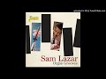 Sam Lazar - Dig a Little Deeper