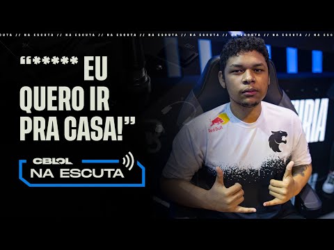 Eu quero ir pra casa! | Na Escuta: CBLOL 2023: 1ª Etapa (Rodada 12)