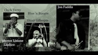 Clark Terry-Dizzy Gillespie-Jon Faddis, Blue&#39;n Boogie