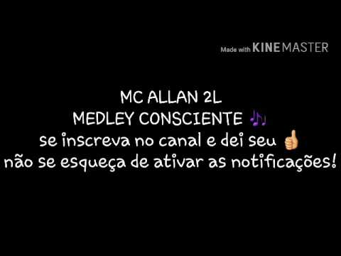 MC ALLAN 2L - MEDLEY CONSCIENTE - AUDIO OFICIAL