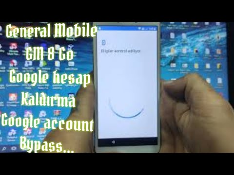 GENERAL MOBİLE GM 8 GO GOOGLE HESABI KALDIRMA GOOGLE ACCOUNT BYPASS