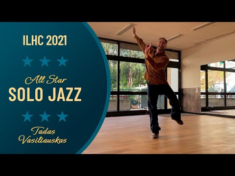Tadas Vasiliauskas - All-Star Solo Jazz & Charleston Finals - ILHC 2021
