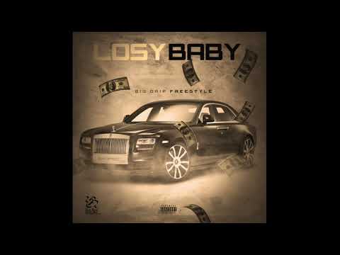 LosyBaby "Big Drip" Free Style