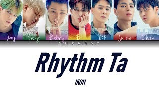 Download lagu iKON - 'RHYTHM TA (리듬 타)' Lyrics [Color Coded Lyrics] (Han/Rom/Eng) mp3