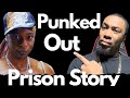 GETTING PUNKED OUT IN PRISON #storytime #prison #prisonstory