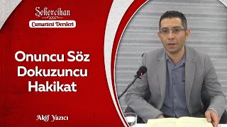 Onuncu Söz Dokuzuncu Hakikat/Akif Yazıcı