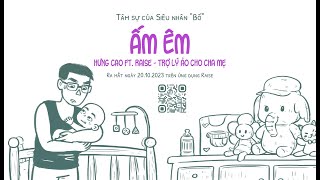 ẤM ÊM - Hưng Cao ft. Raise - (Official Animated MV)