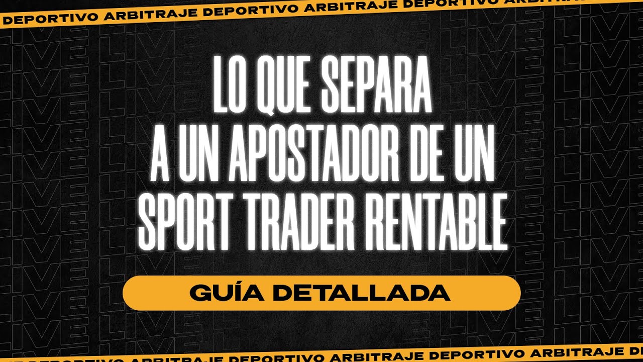🔴Lo que SEPARA a un APOSTADOR de un SPORT TRADER RENTABLE🔍✍️