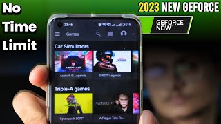 New GeForce Now 2023 Update | Play AAA PC Games on mobile phones