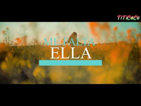TiTiCaCo - Ella (Ver.) Para Bolivia 🇧🇴 y El Mundo 🌎