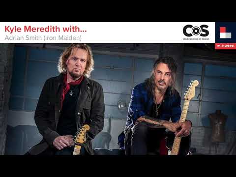 Kyle Meredith with... Adrian Smith (Iron Maiden)