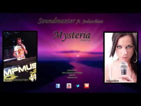 Soundmazter ft. Sedutchion - Mysteria