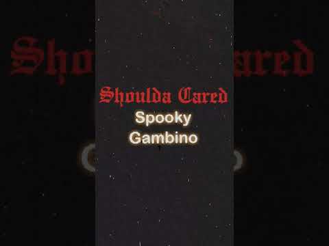 Never cared remix - Spooky Gambino