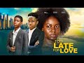 TOO LATE FOR LOVE AFRICA KIDS IN LOVE FRED ELISHABA HEINZ ERICA