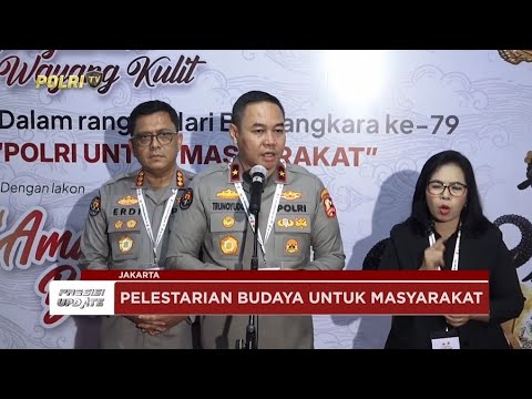 PRESISI UPDATE: PERNYATAAN KARO PENMAS DIVISI HUMAS POLRI - PERGELARAN WAYANG KULIT 05/07/25 (00.30)