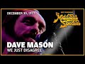 We Just Disagree - Dave Mason | The Midnight Special