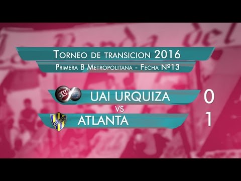Resumen UAI Urquiza 0- Atlanta 1