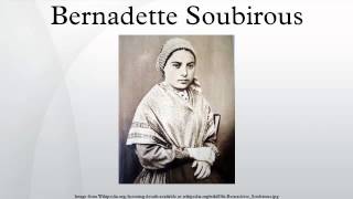 Bernadette Soubirous