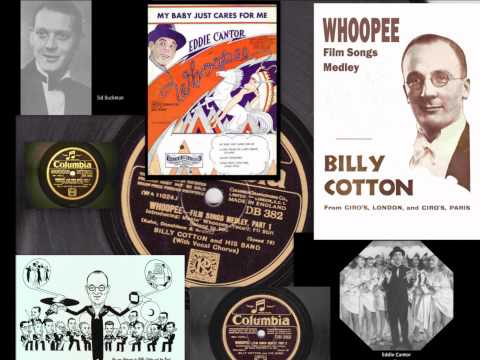 Billy Cotton - Whoopee - Film Songs Medley 1931
