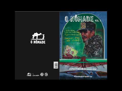 Gaspar Z'África Brasil - O Nômade Vol 1 EP Completo