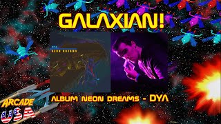 Galaxian Tribute (DYA - Neon Dreams Album)