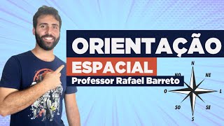 ORIENTAÇÃO ESPACIAL - ROSA DOS VENTOS, CARDEAIS, NORTE GEOGRÁFICO E MAGNÉTICO, BOREAL, SETENTRIONAL