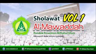 Download lagu Shalawat Al-Mawaddah PPMU BAKID Vol 1 mp3