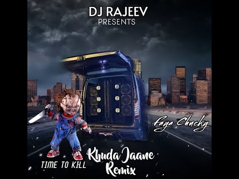 KHUDA JAANE | REMIX | DJ RAJEEV (Let The Bass Drop)