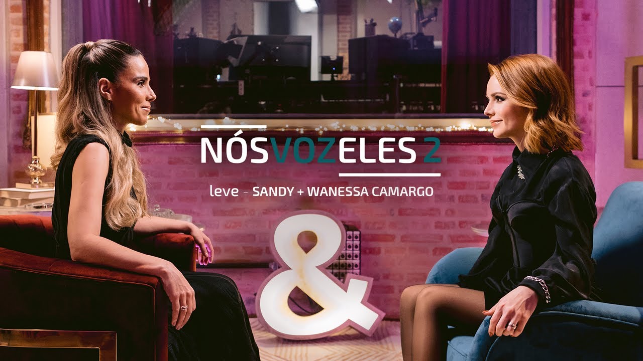 Sandy, Wanessa Camargo - Leve