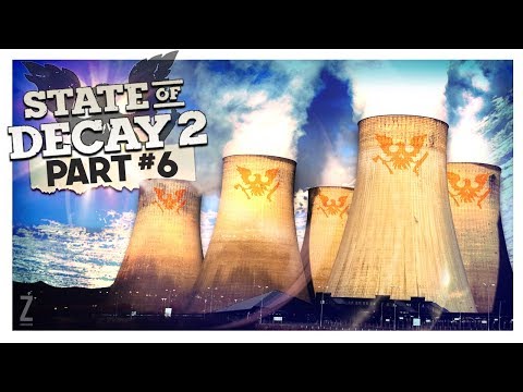 THE POWER PLANT (Unlimited Electricity) | State of Decay 2 Gameplay (Part 6)