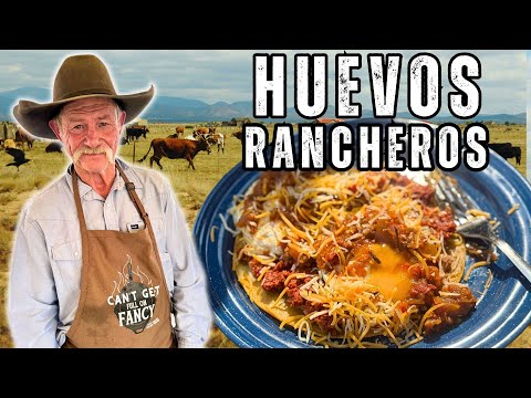 The Cowboy Breakfast That Won the West | Authentic Huevos Rancheros