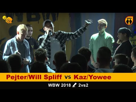 Kaz/Yowee 🆚 Pejter/Will Spliff 🎤 WBW 2018 2vs2 (freestyle rap battle)