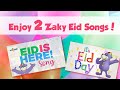 2 Zaky Eid Songs