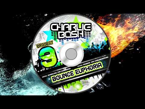 Charlie Bosh - Project 9: Bounce Euphoria