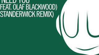 Armin van Buuren & Garibay Feat. Olaf Blackwood - I Need You (Standerwick Remix) - Official Audio