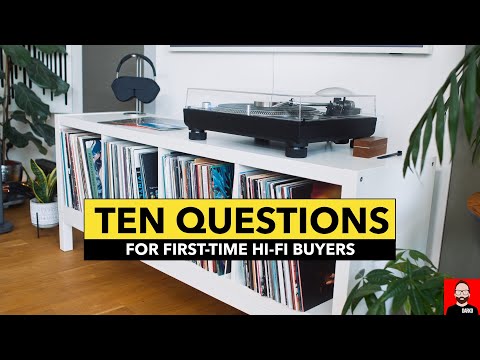 10 CRUCIAL questions for FIRST-TIME hi-fi buyers