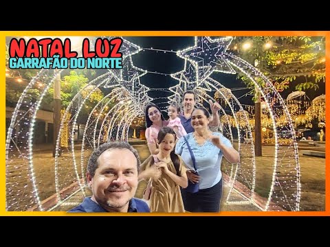 NATAL LUZ - GARRAFÃO DO NORTE 